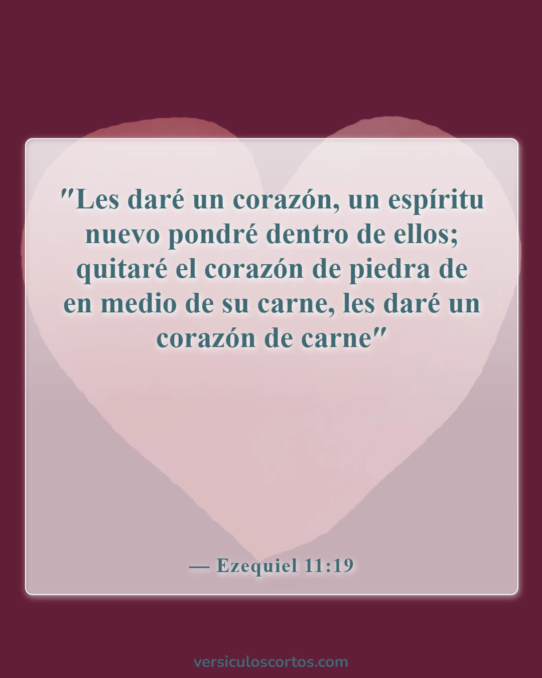 Versículos bíblicos sobre el nuevo nacimiento (Ezequiel 11:19)