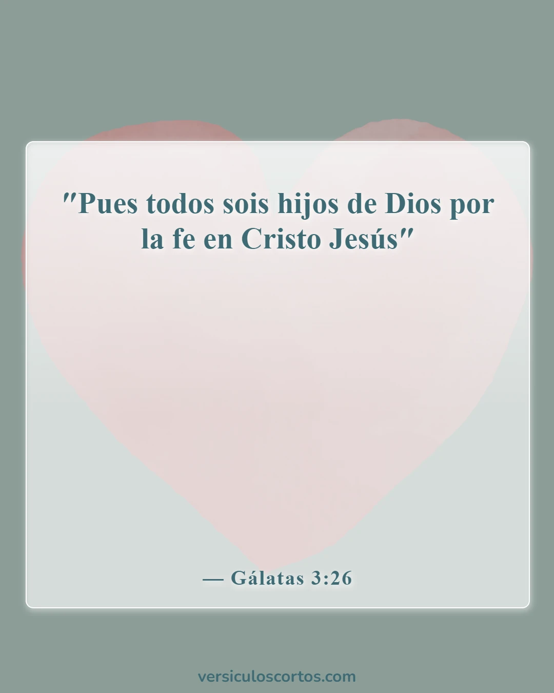 Versículos bíblicos sobre la salvación (Gálatas 3:26)