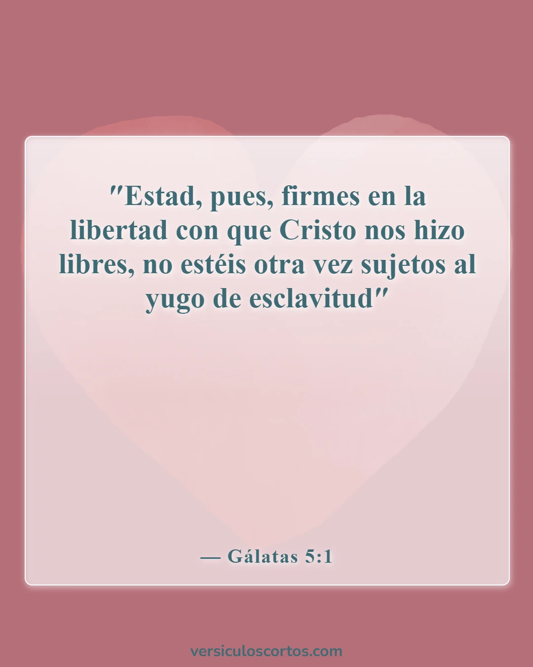 Versículos bíblicos sobre la salvación (Gálatas 5:1)