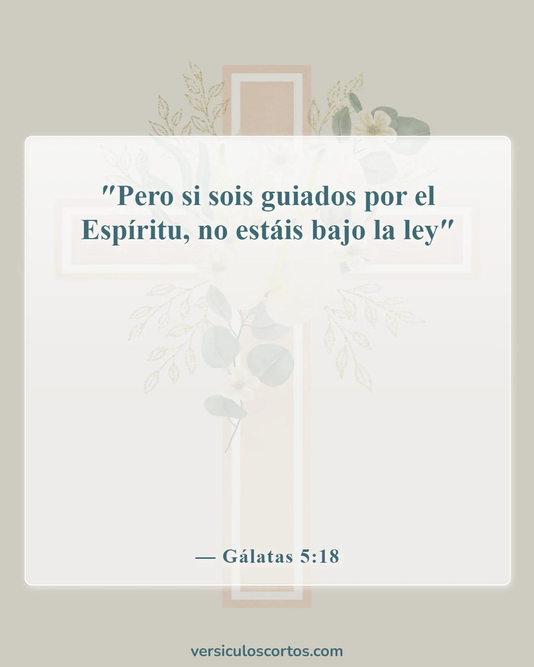 Versículos bíblicos sobre el propósito de la ley (Gálatas 5:18)