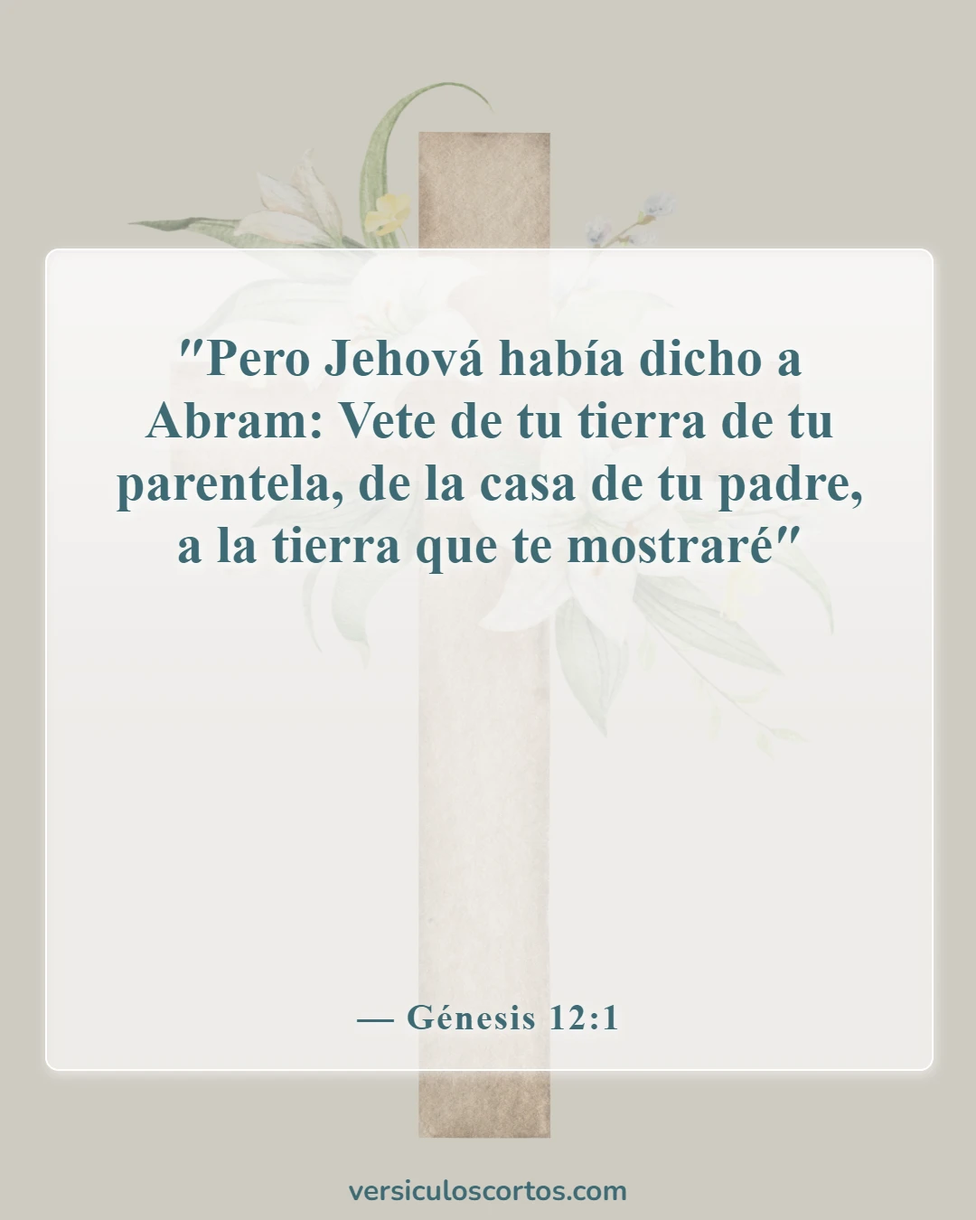 Versículos bíblicos sobre dejar a los padres (Génesis 12:1)