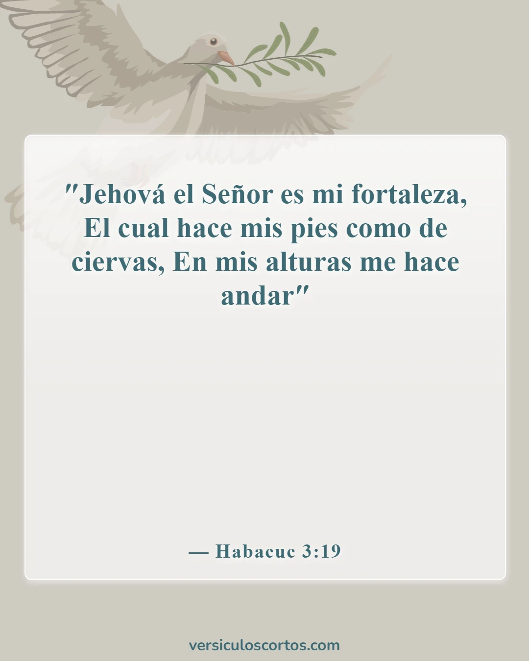 Versículos de la Biblia sobre nunca rendirse (Habacuc 3:19)