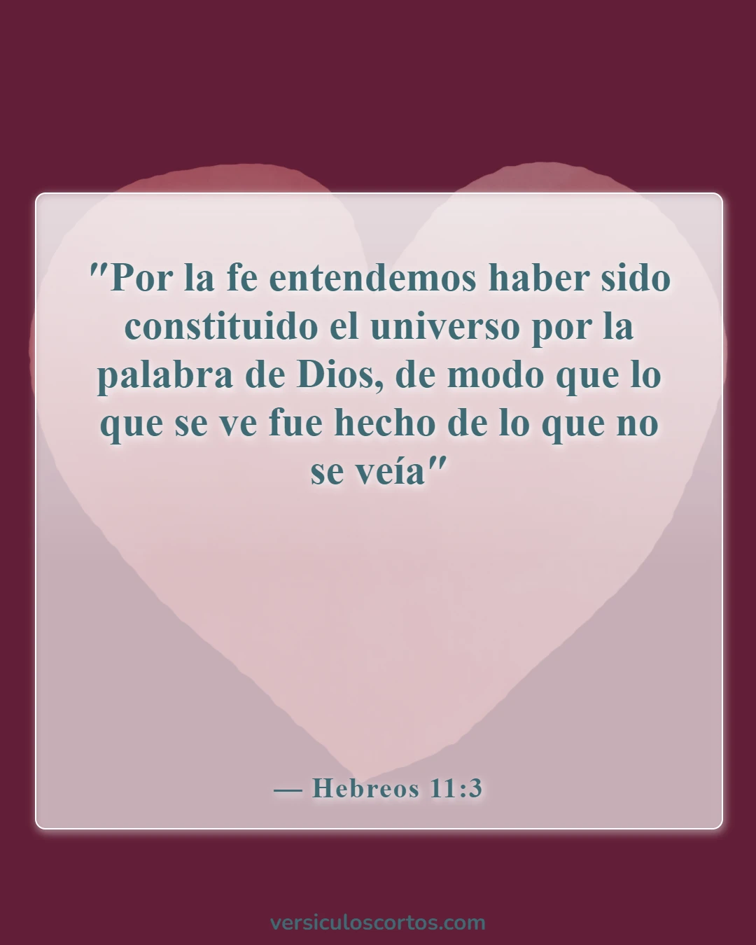 Versículos bíblicos sobre la evolución (Hebreos 11:3)