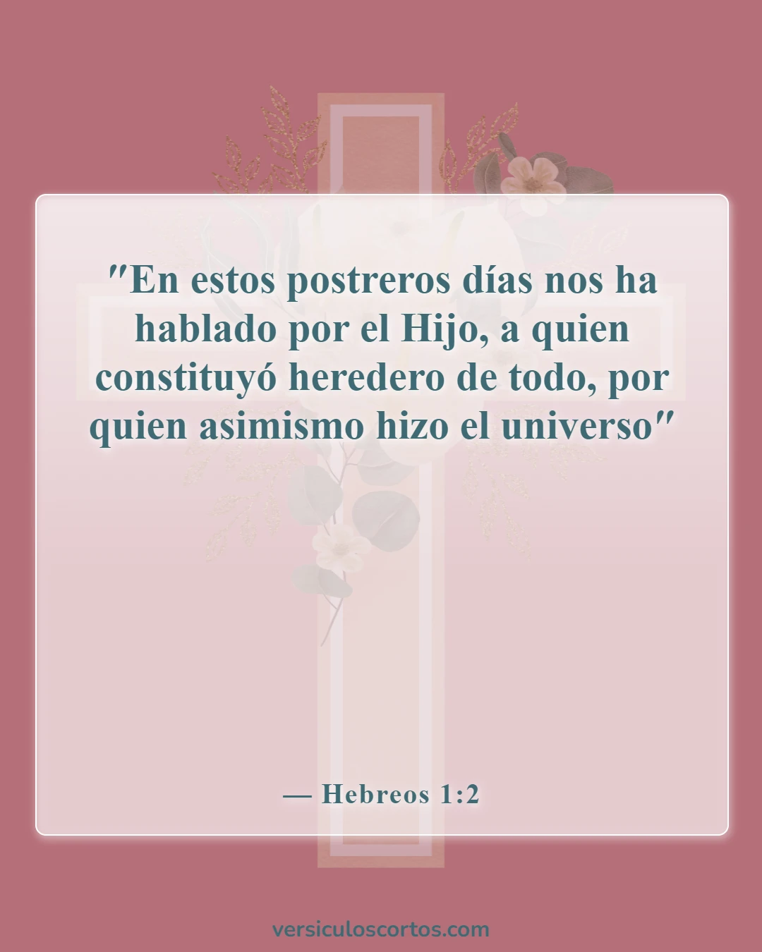 Versículos bíblicos sobre el fin de los tiempos (Hebreos 1:2)