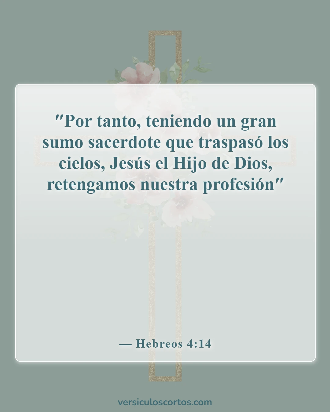 Versículos bíblicos sobre Cristo (Hebreos 4:14)