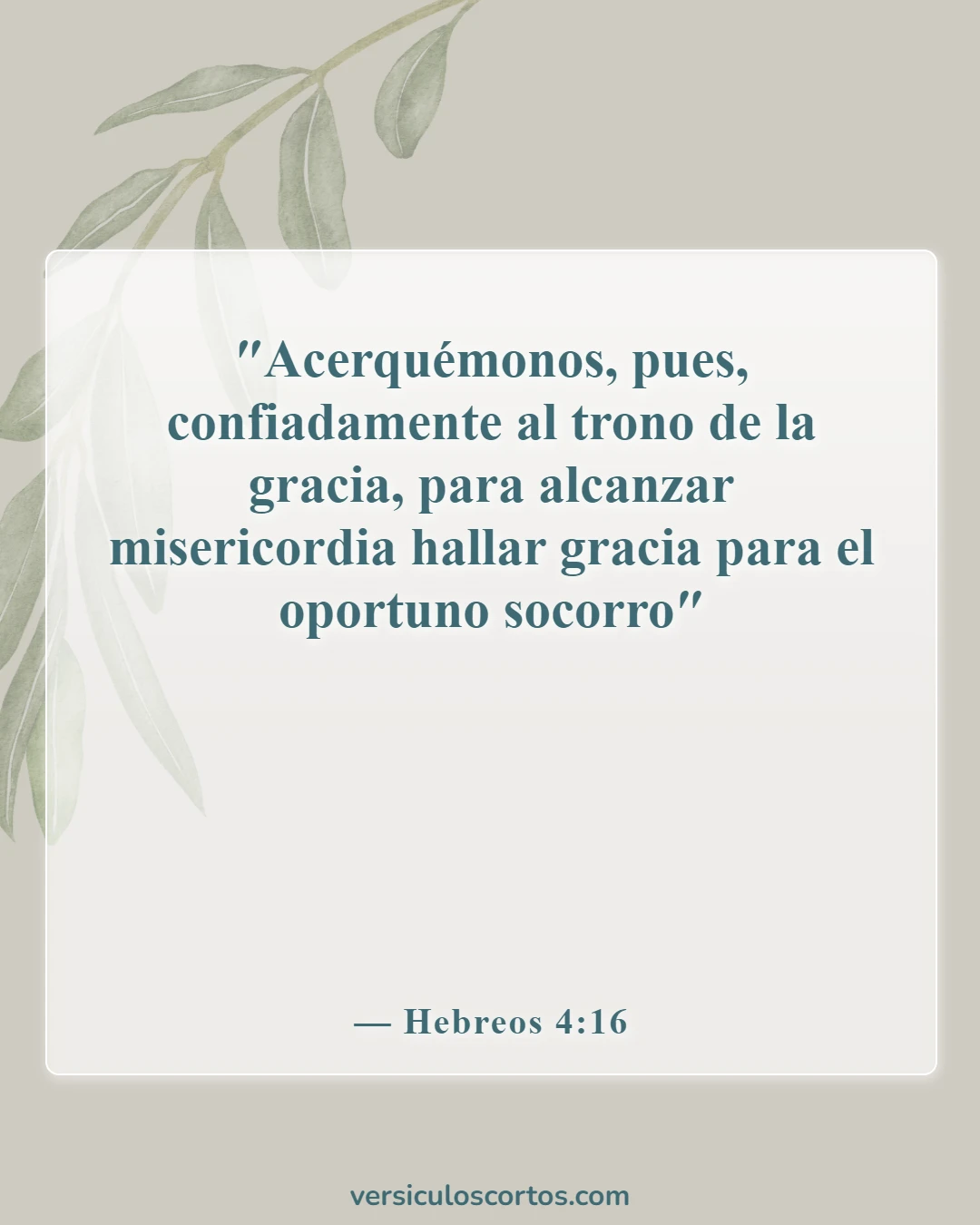 Versículos bíblicos sobre el poder de la oración (Hebreos 4:16)