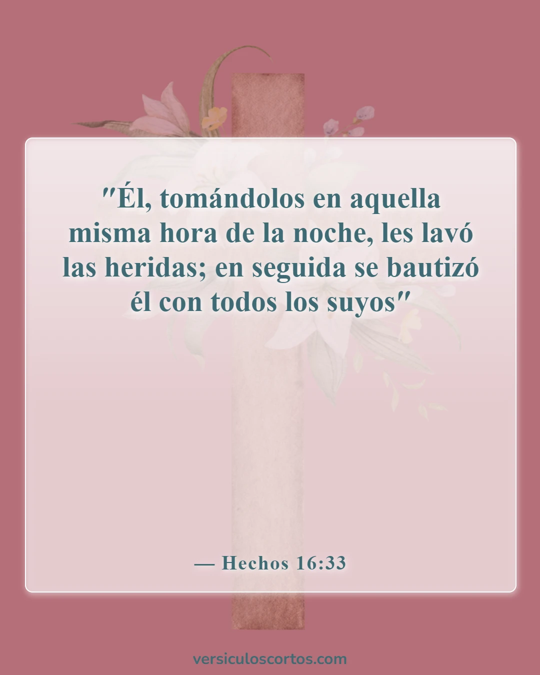Versículos de la Biblia sobre el bautismo de bebés (Hechos 16:33)