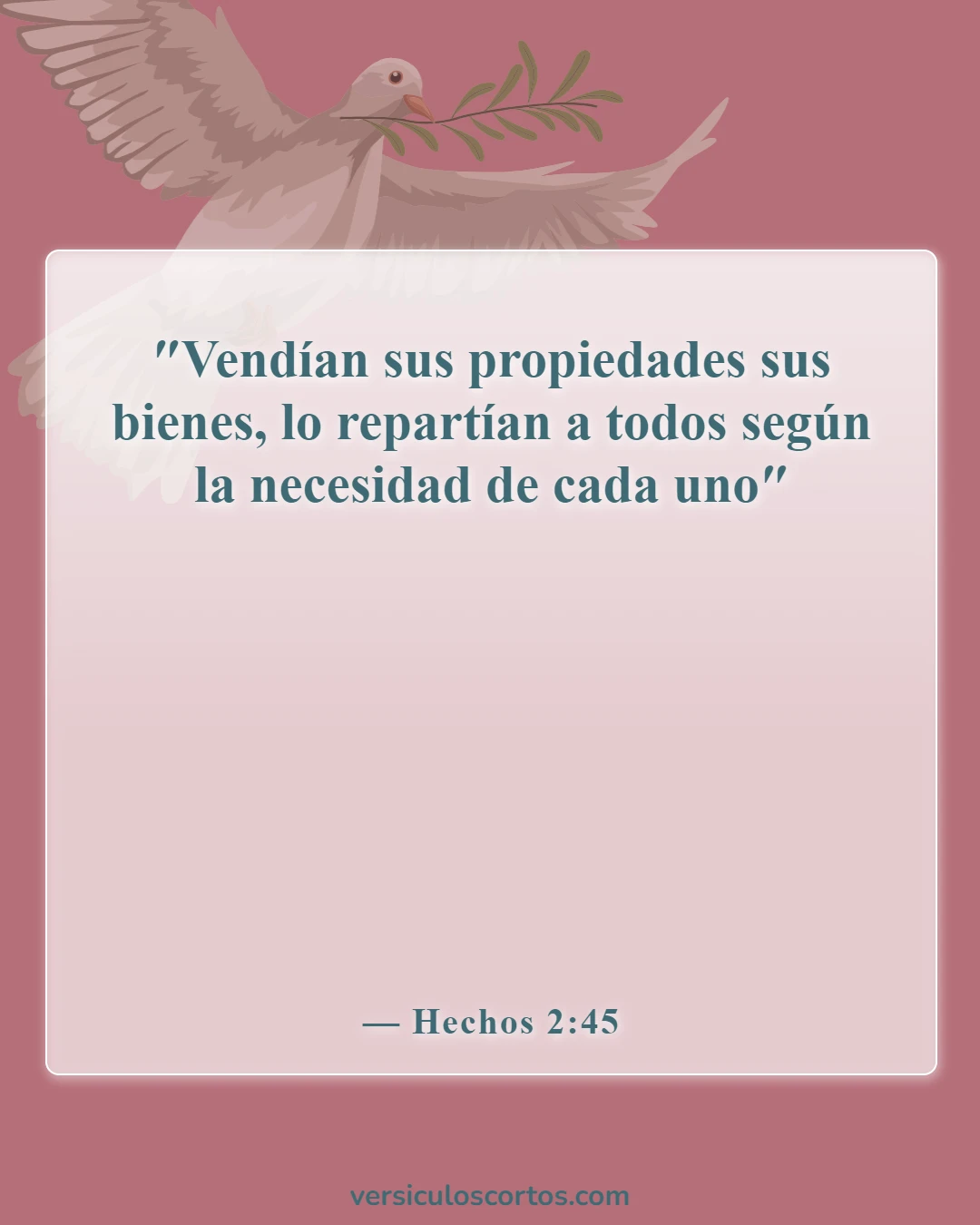 Versículos de la Biblia sobre Servir a los Demás (Hechos 2:45)