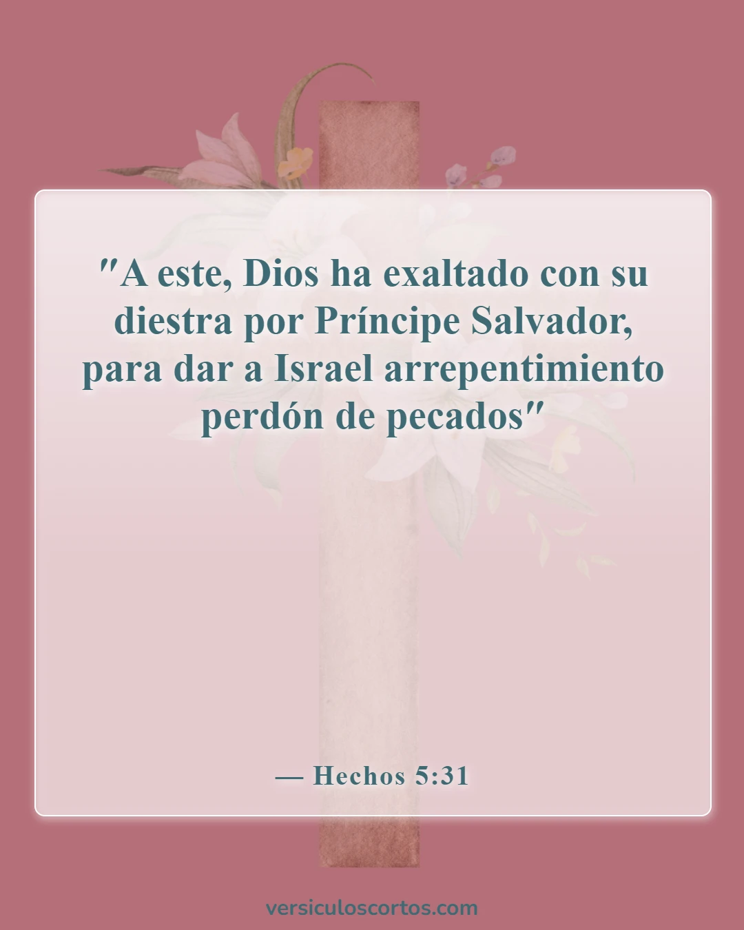 Versículos bíblicos sobre la exaltación de Cristo (Hechos 5:31)