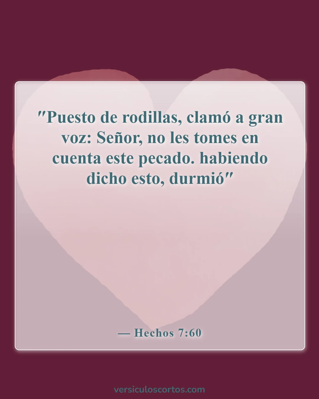 Versículos de la Biblia sobre perdonar a tus enemigos (Hechos 7:60)