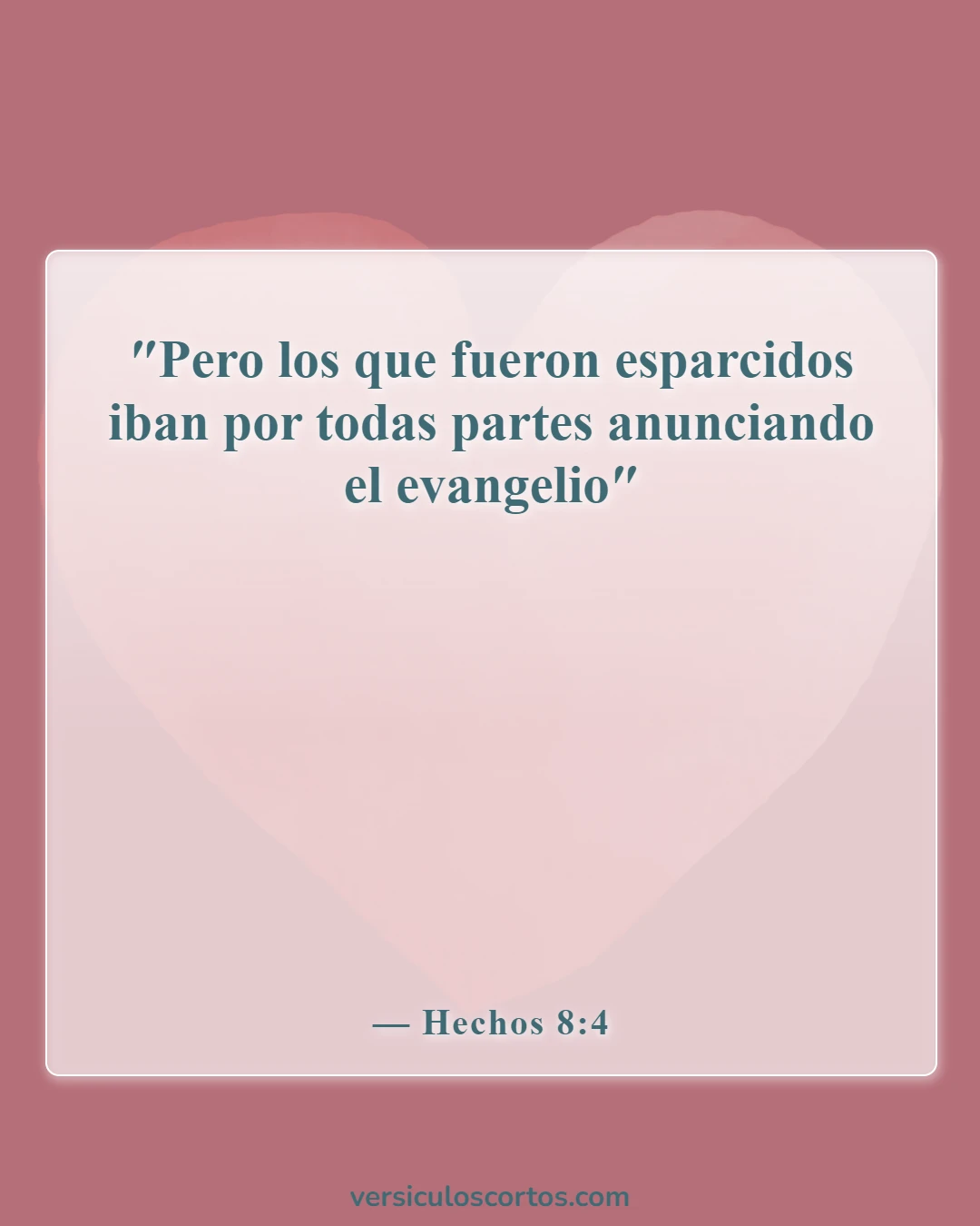Versículos de la Biblia sobre Misiones (Hechos 8:4)