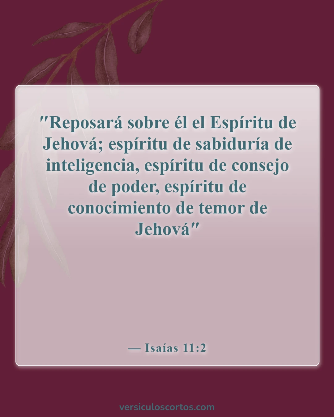 Versículos bíblicos sobre las cualidades de un buen líder (Isaías 11:2)