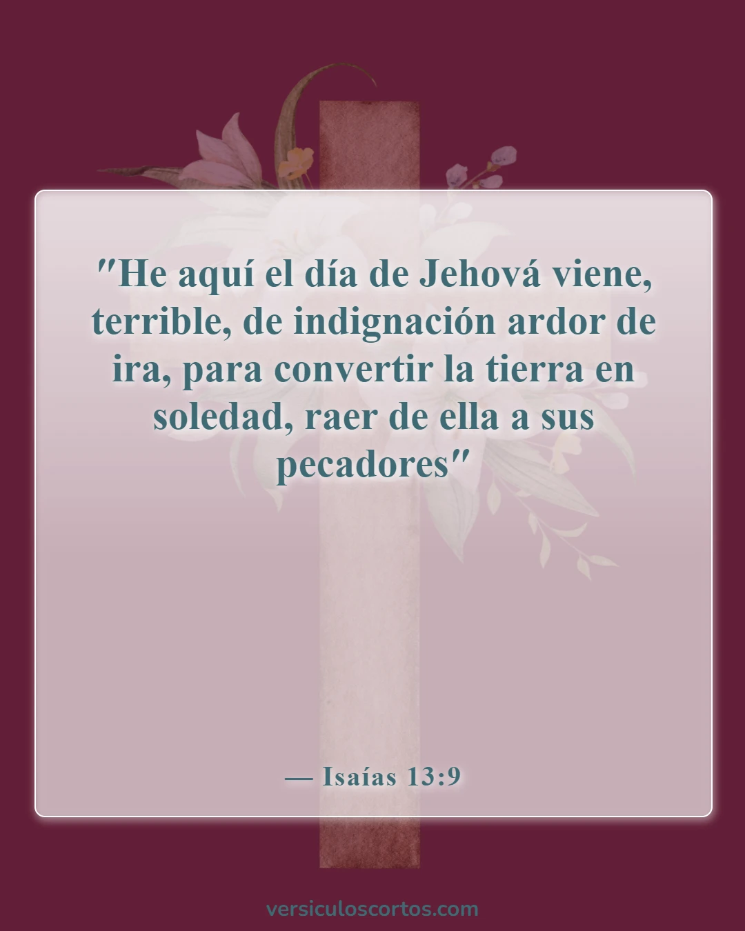 Versículos bíblicos sobre el Día del Juicio (Isaías 13:9)