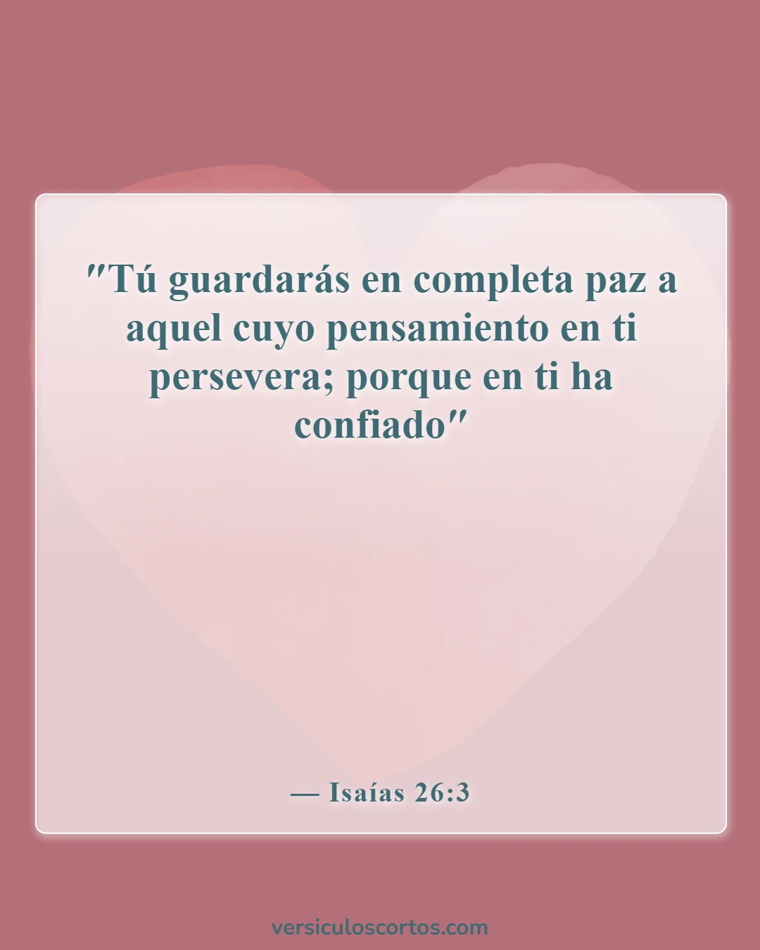 Versículos bíblicos sobre bendecir a alguien (Isaías 26:3)