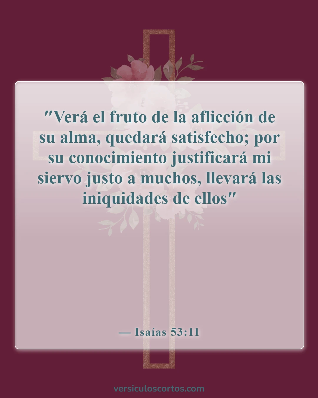 Versículos bíblicos sobre la expiación (Isaías 53:11)