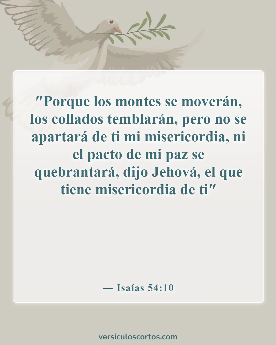 Versículos de la Biblia sobre la compasión hacia los demás (Isaías 54:10)