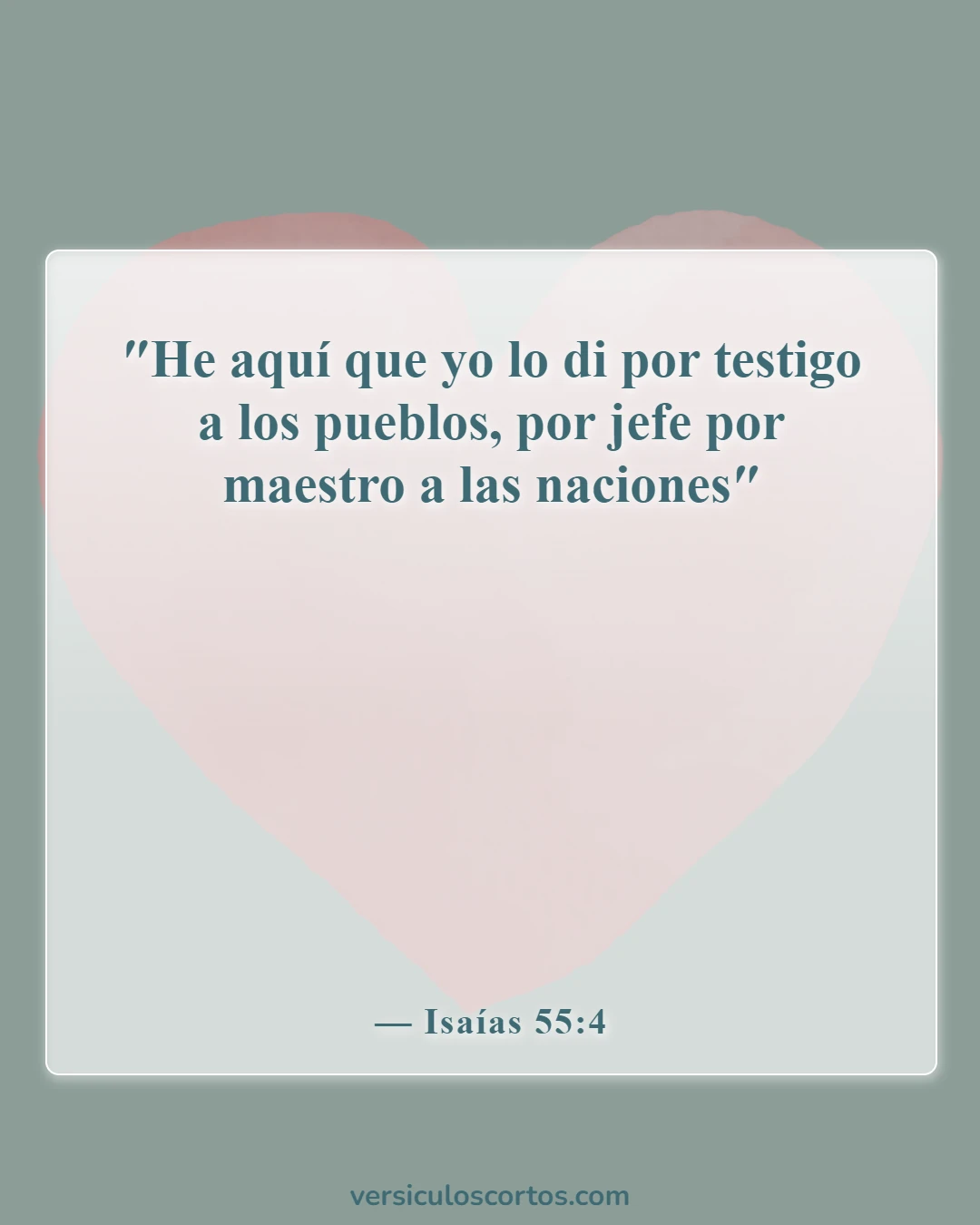 Versículos de la Biblia sobre obedecer a la autoridad (Isaías 55:4)