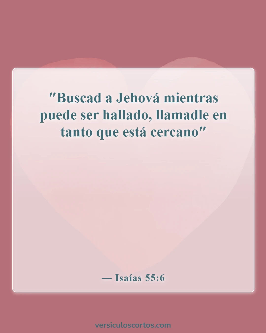 Versículos de la Biblia sobre pedir en el nombre de Jesús (Isaías 55:6)