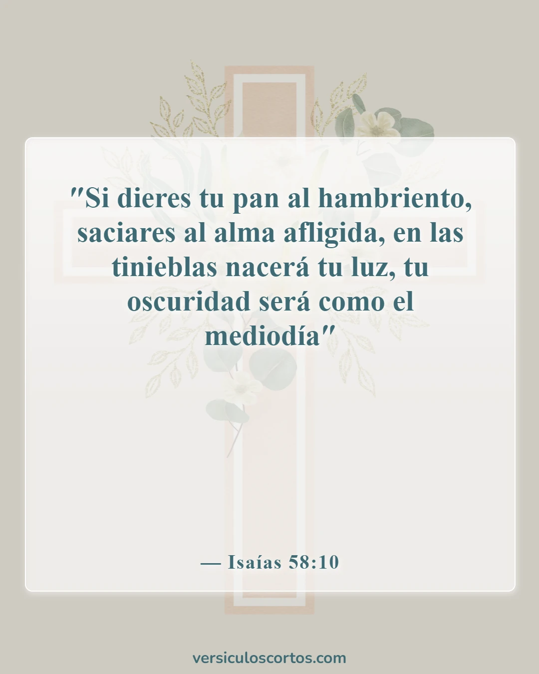 Versículos de la Biblia sobre la compasión hacia los demás (Isaías 58:10)