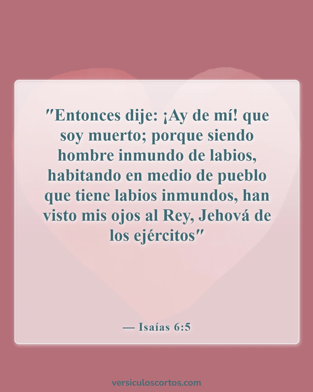 Versículos de la Biblia sobre la confesión de pecados (Isaías 6:5)