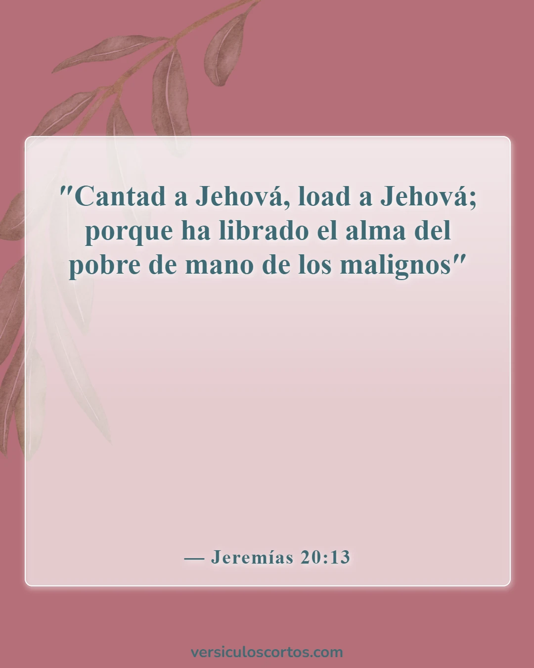 Versículos de la Biblia sobre la adoración en la iglesia (Jeremías 20:13)