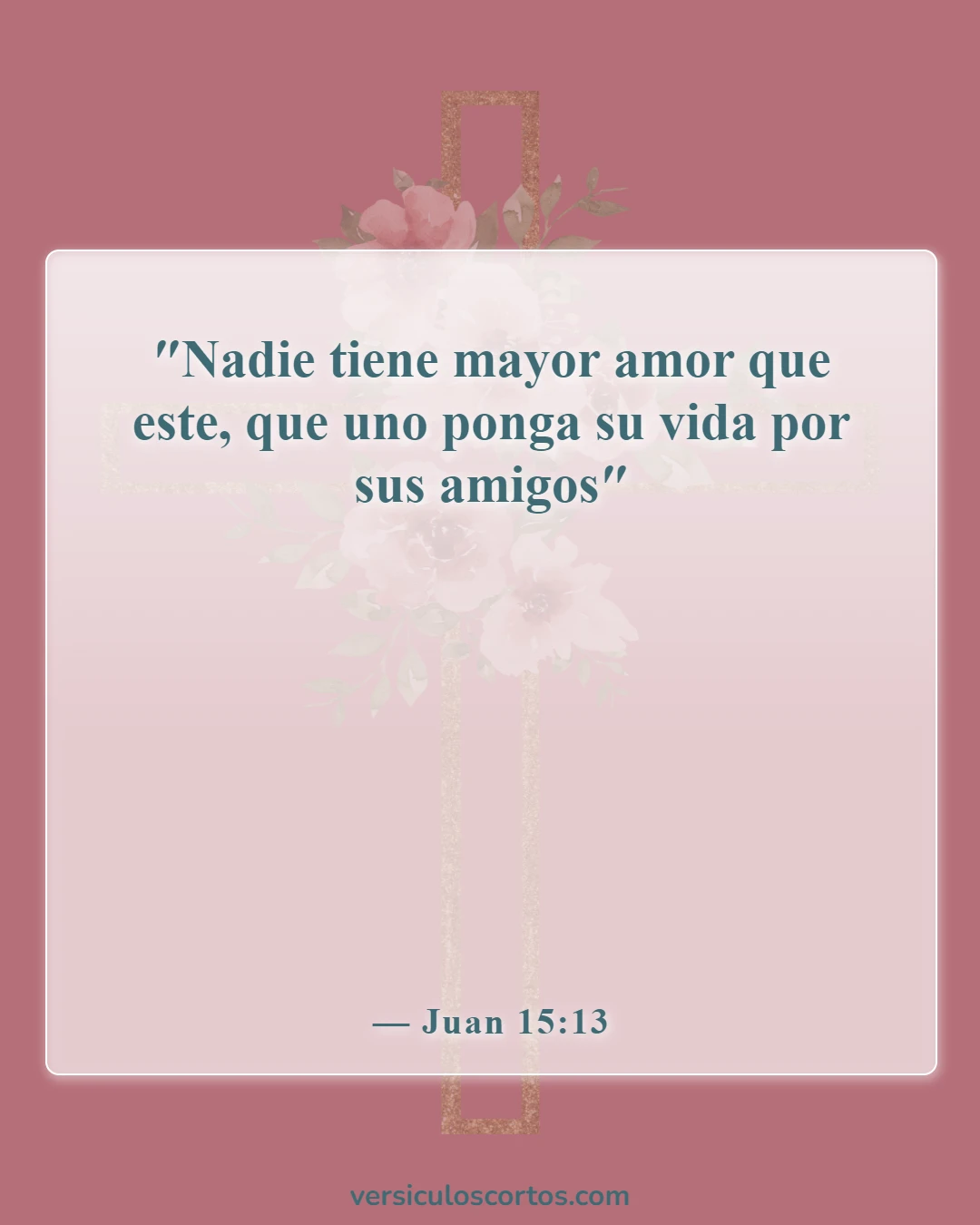 Versículos de la Biblia sobre Jesucristo (Juan 15:13)