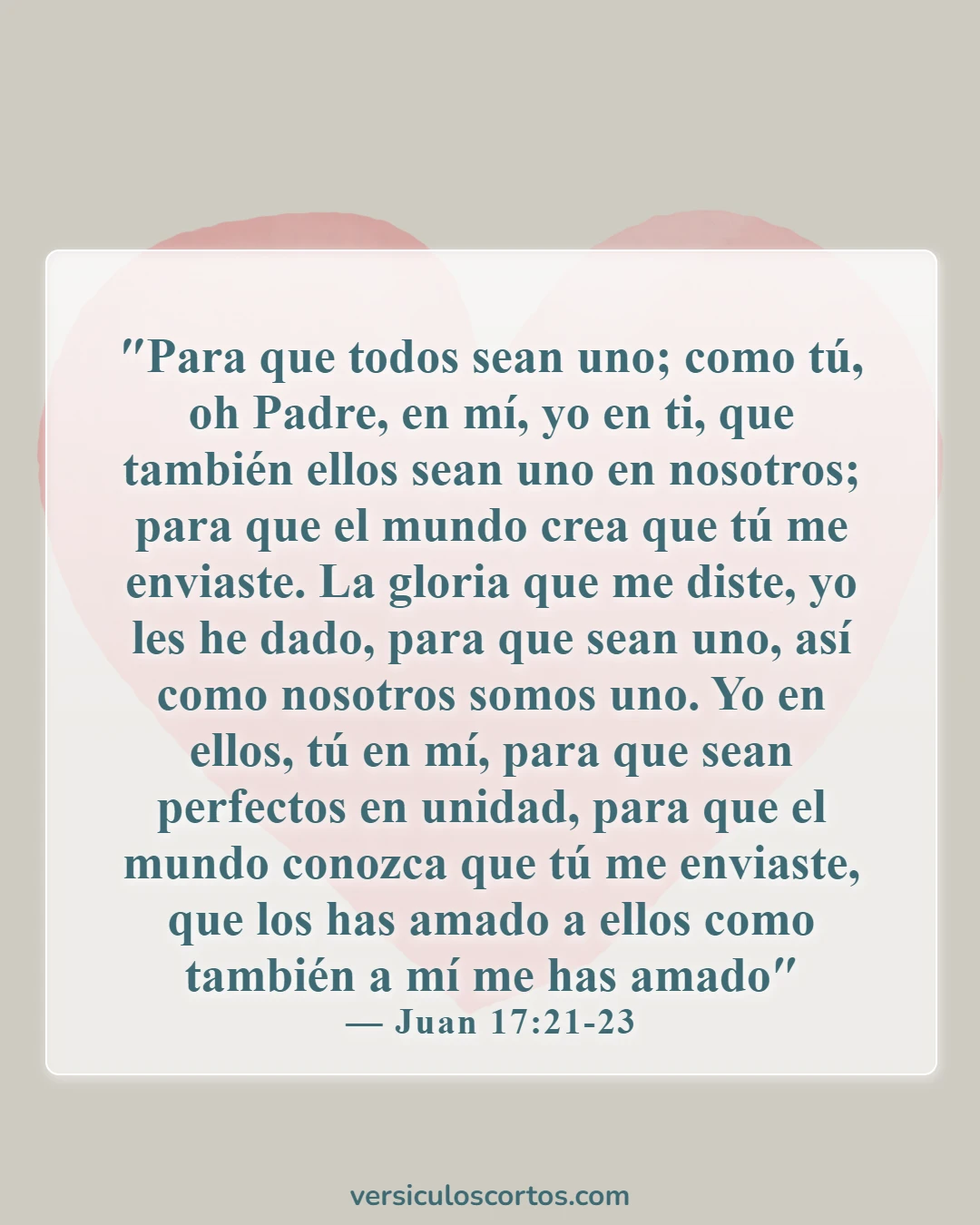 Versículos bíblicos sobre la comunión (Juan 17:21-23)