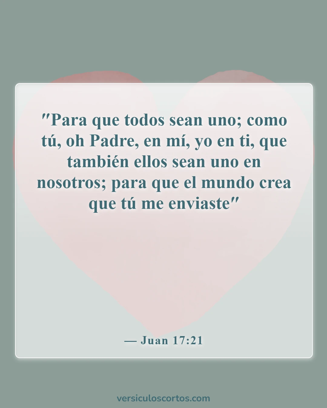 Versículos de la Biblia sobre Jesús como imagen de Dios (Juan 17:21)