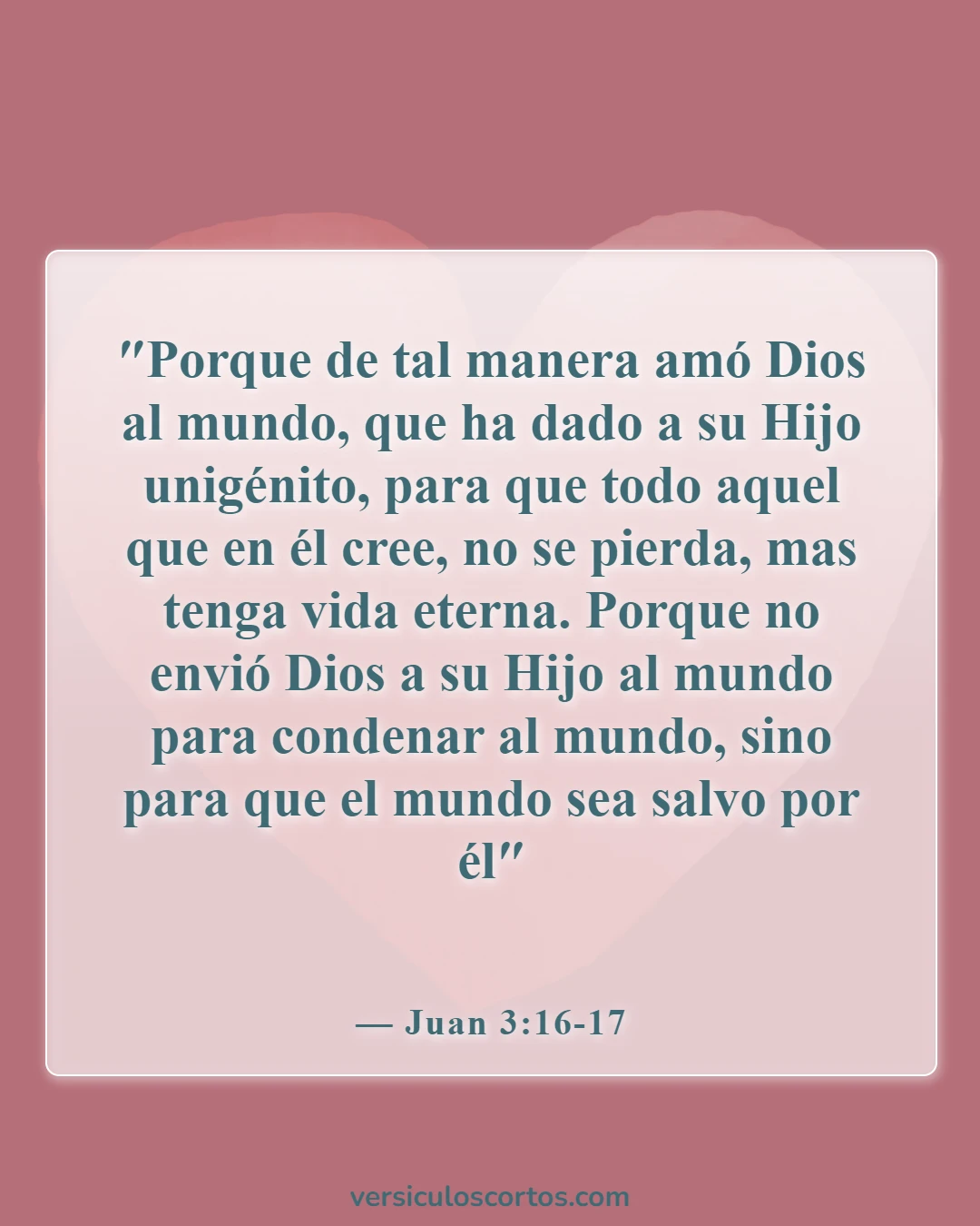 Versículos de la Biblia sobre perdonar a las personas (Juan 3:16-17)