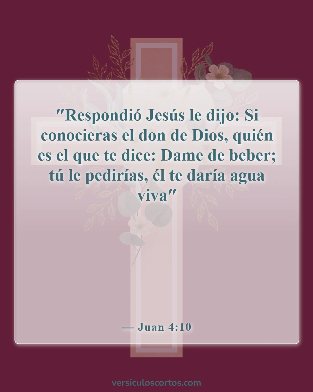 Versículos de la Biblia sobre Jesucristo (Juan 4:10)