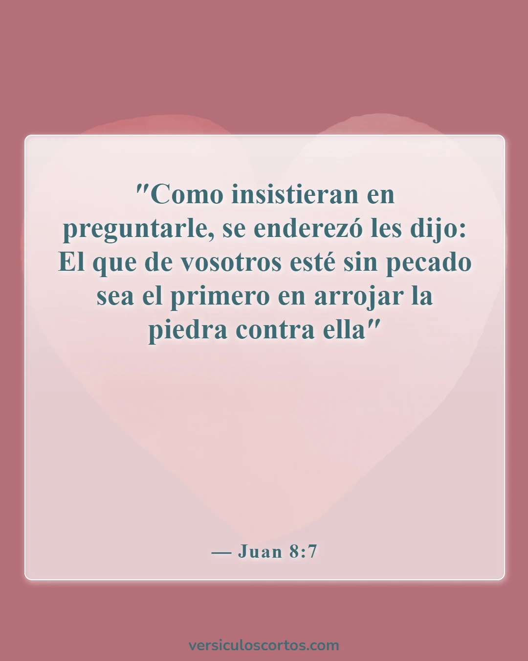 Versículos de la Biblia sobre culpar (Juan 8:7)