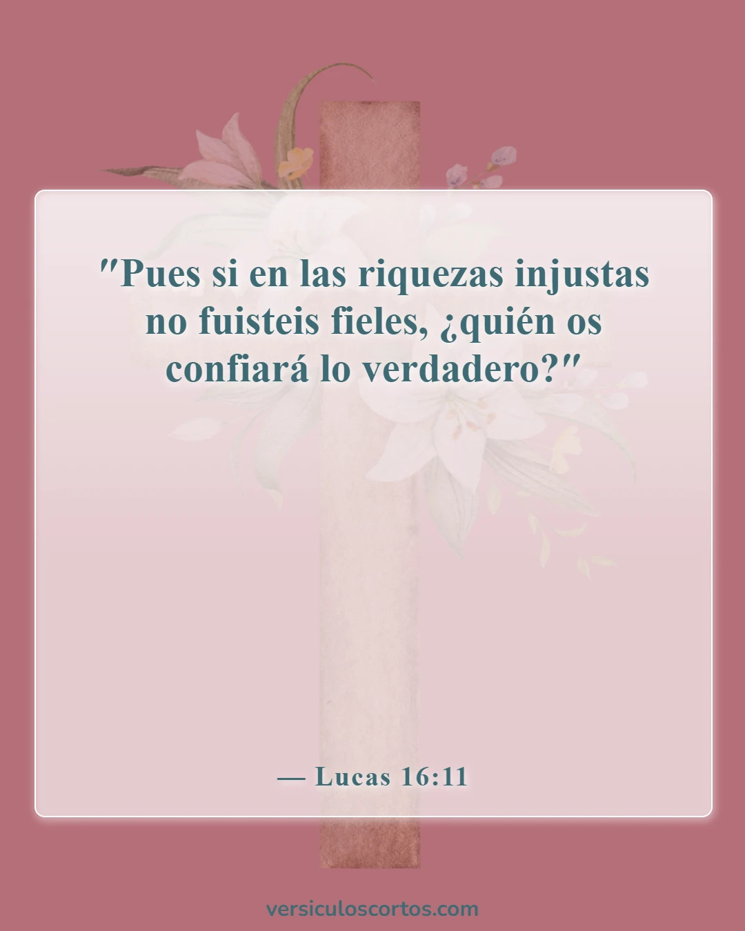 Versículos de la Biblia sobre ganar el mundo entero (Lucas 16:11)