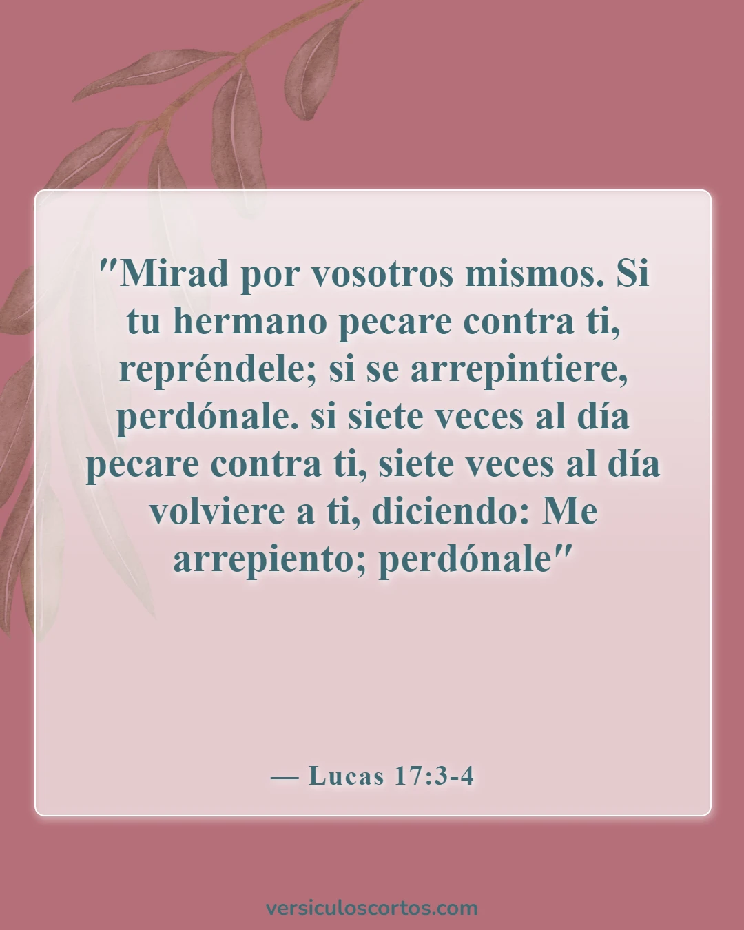 Versículos de la Biblia para parejas en tiempos difíciles (Lucas 17:3-4)