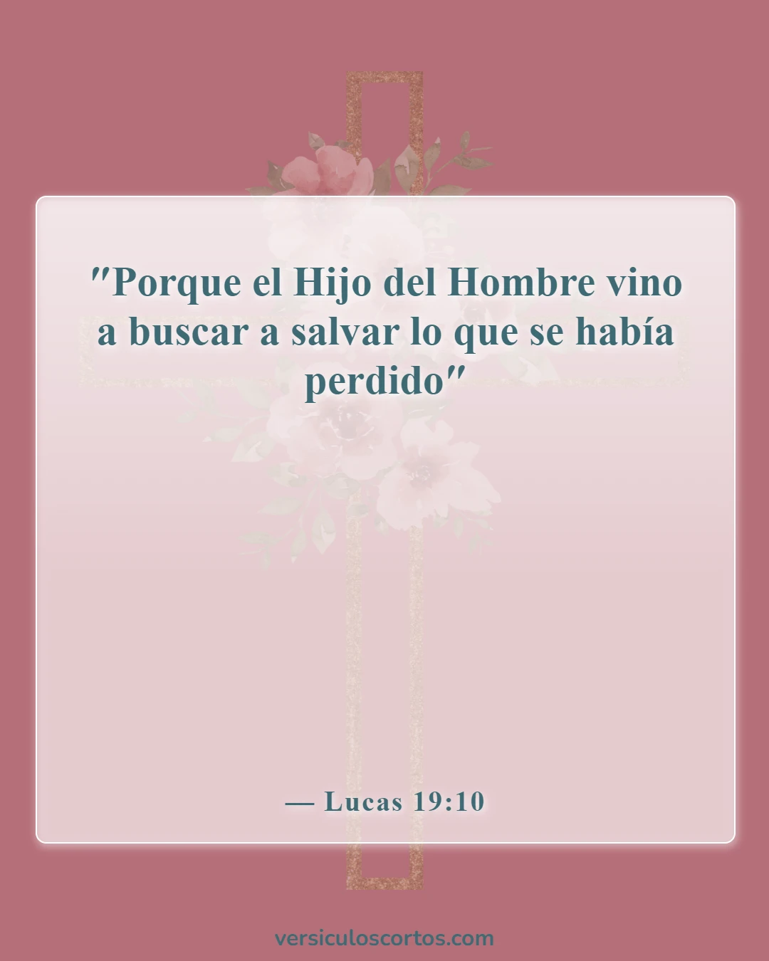 Versículos bíblicos sobre la salvación (Lucas 19:10)