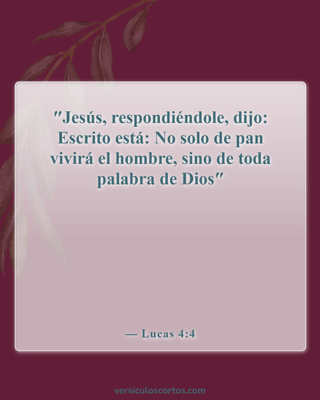 Versículos bíblicos sobre el alimento espiritual (Lucas 4:4)