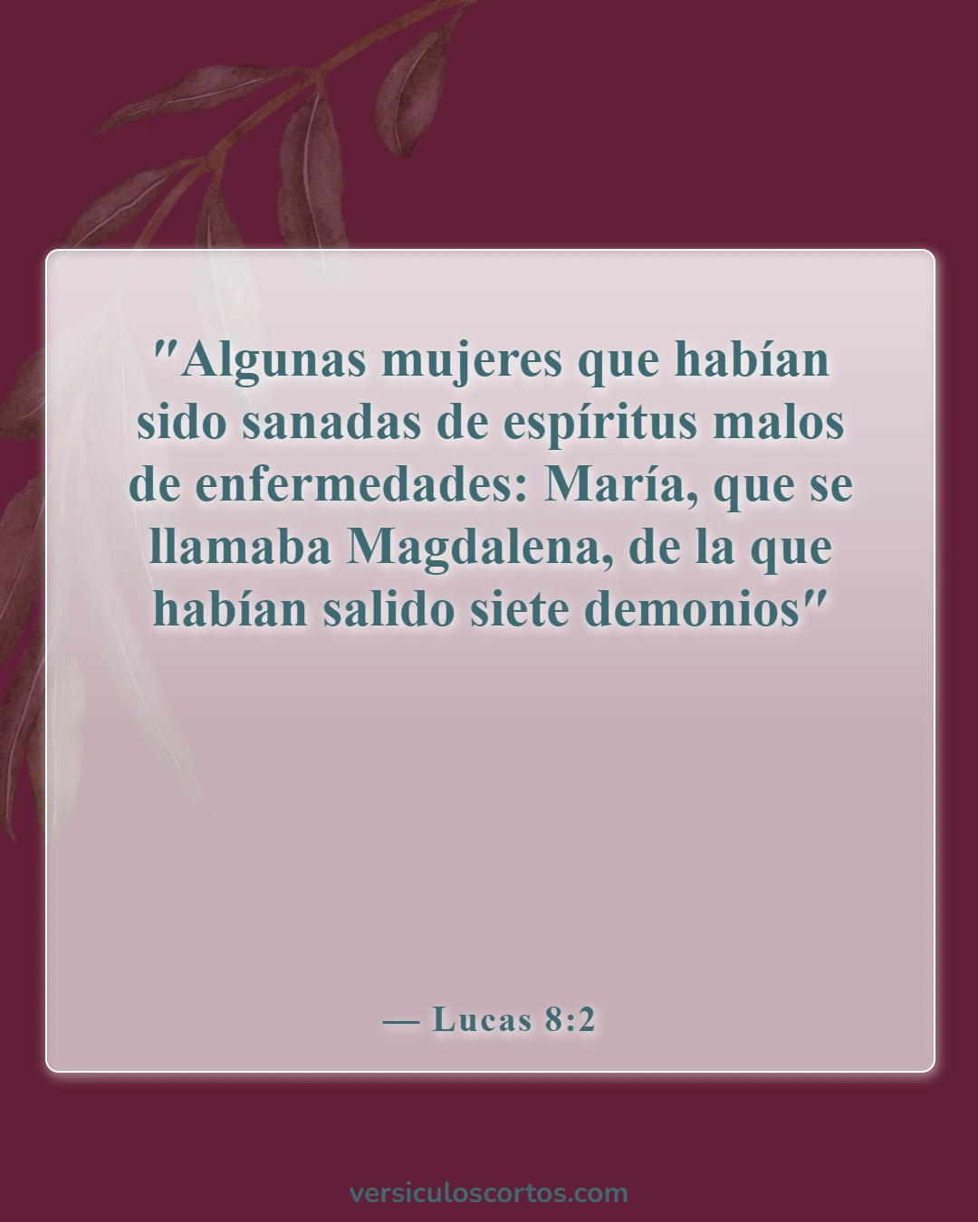 Versículos de la Biblia sobre demonios (Lucas 8:2)