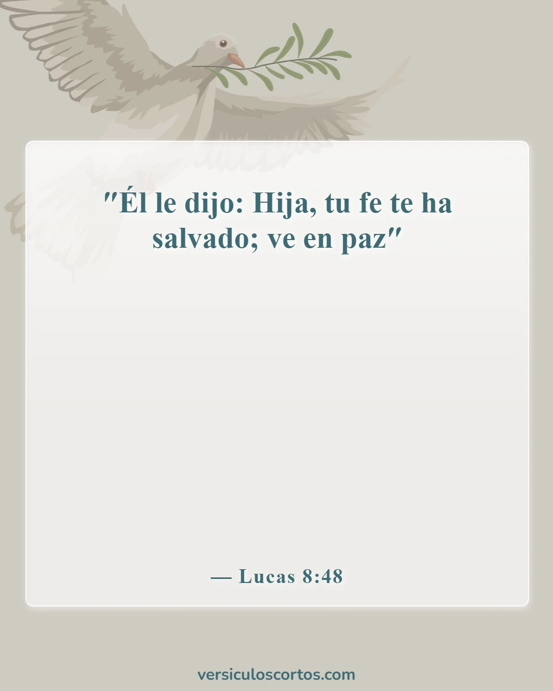 Versículos de la Biblia sobre la sanidad divina (Lucas 8:48)