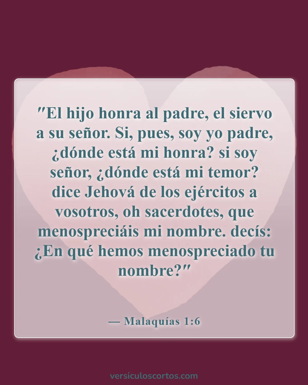 Versículos de la Biblia sobre respetar a tus mayores (Malaquías 1:6)