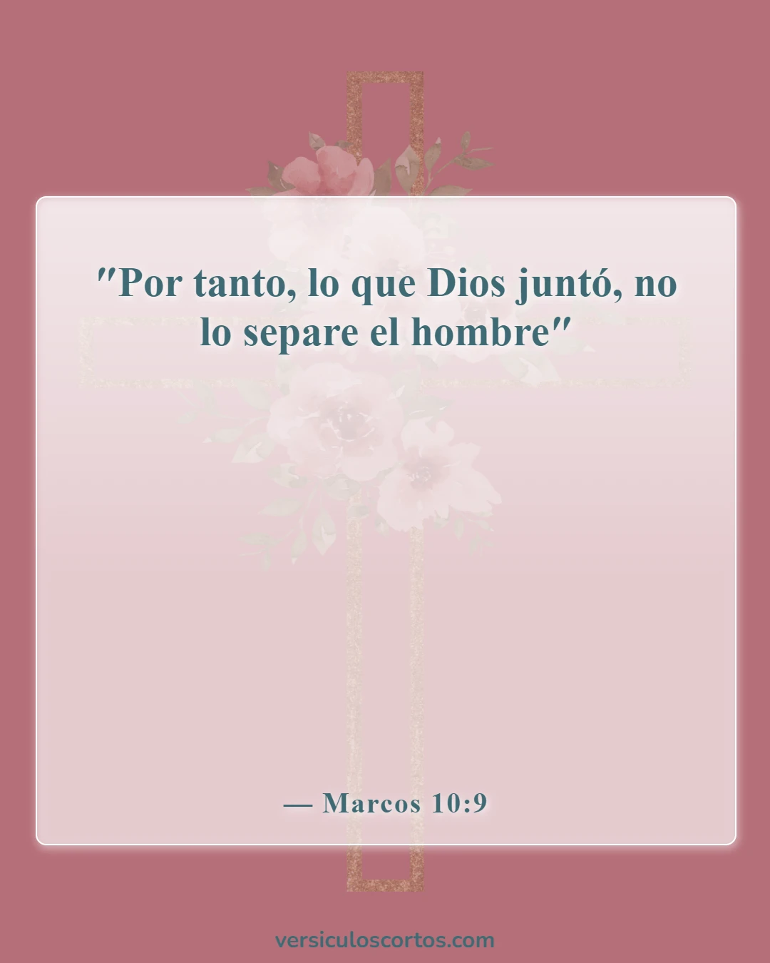Versículos de la Biblia sobre el divorcio (Marcos 10:9)