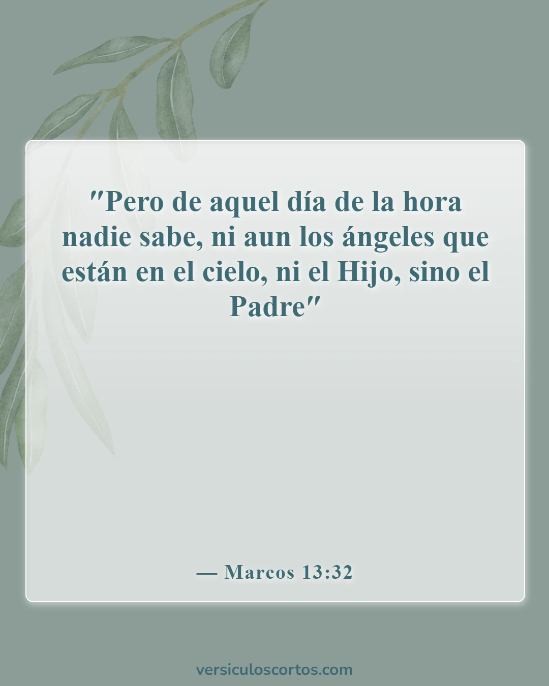 Versículos bíblicos sobre el fin del mundo (Marcos 13:32)