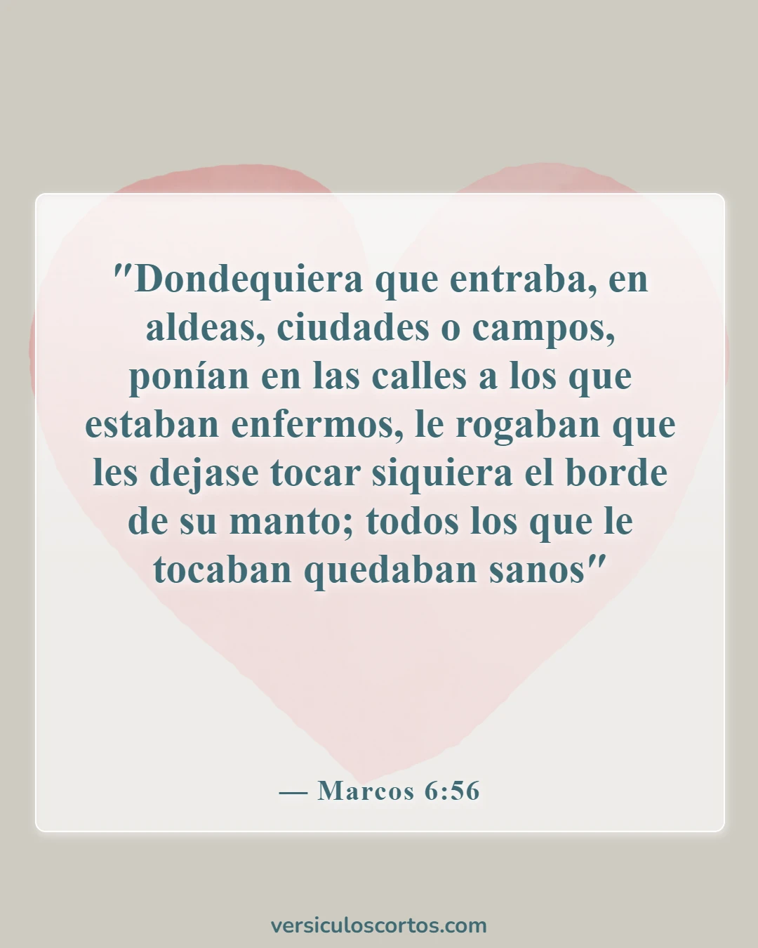 Versículos de la Biblia sobre la sanación divina (Marcos 6:56)