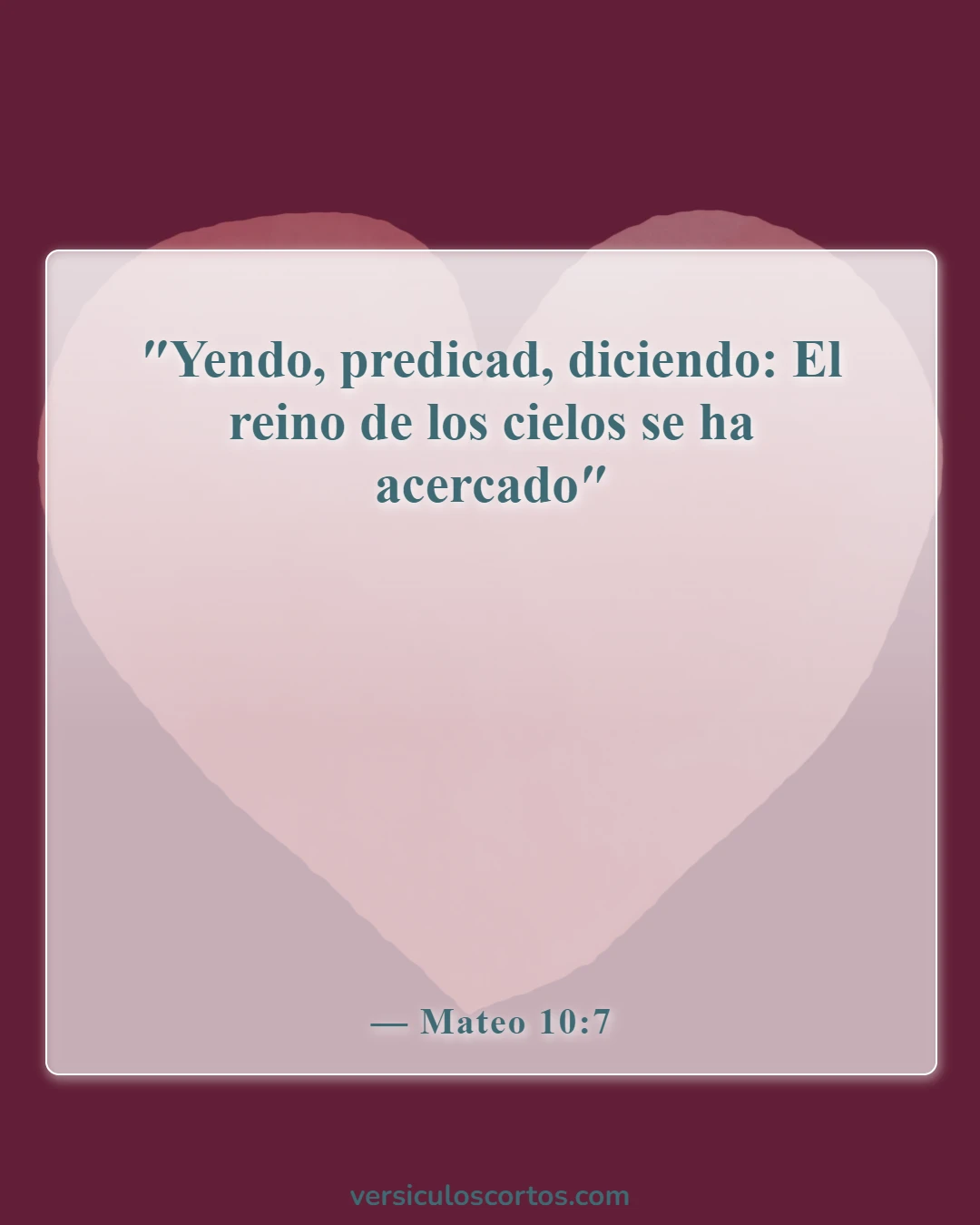 Versículos de la Biblia sobre ganar almas (Mateo 10:7)