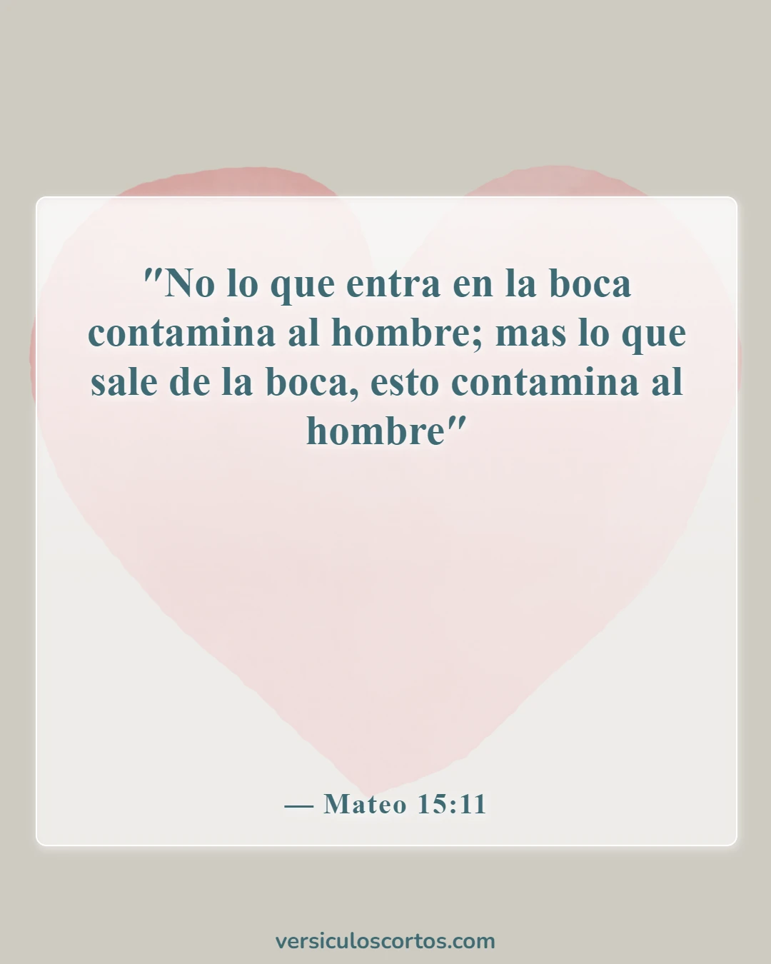 Versículos de la Biblia sobre el poder de la mente (Mateo 15:11)
