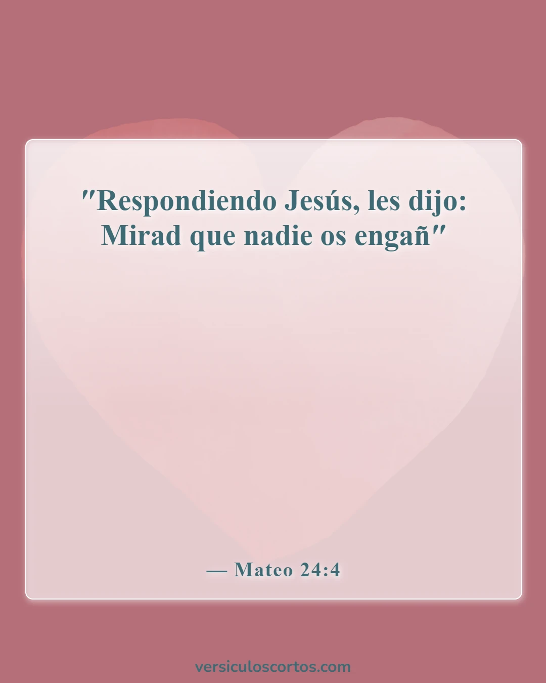 Versículos de la Biblia sobre las malas influencias (Mateo 24:4)