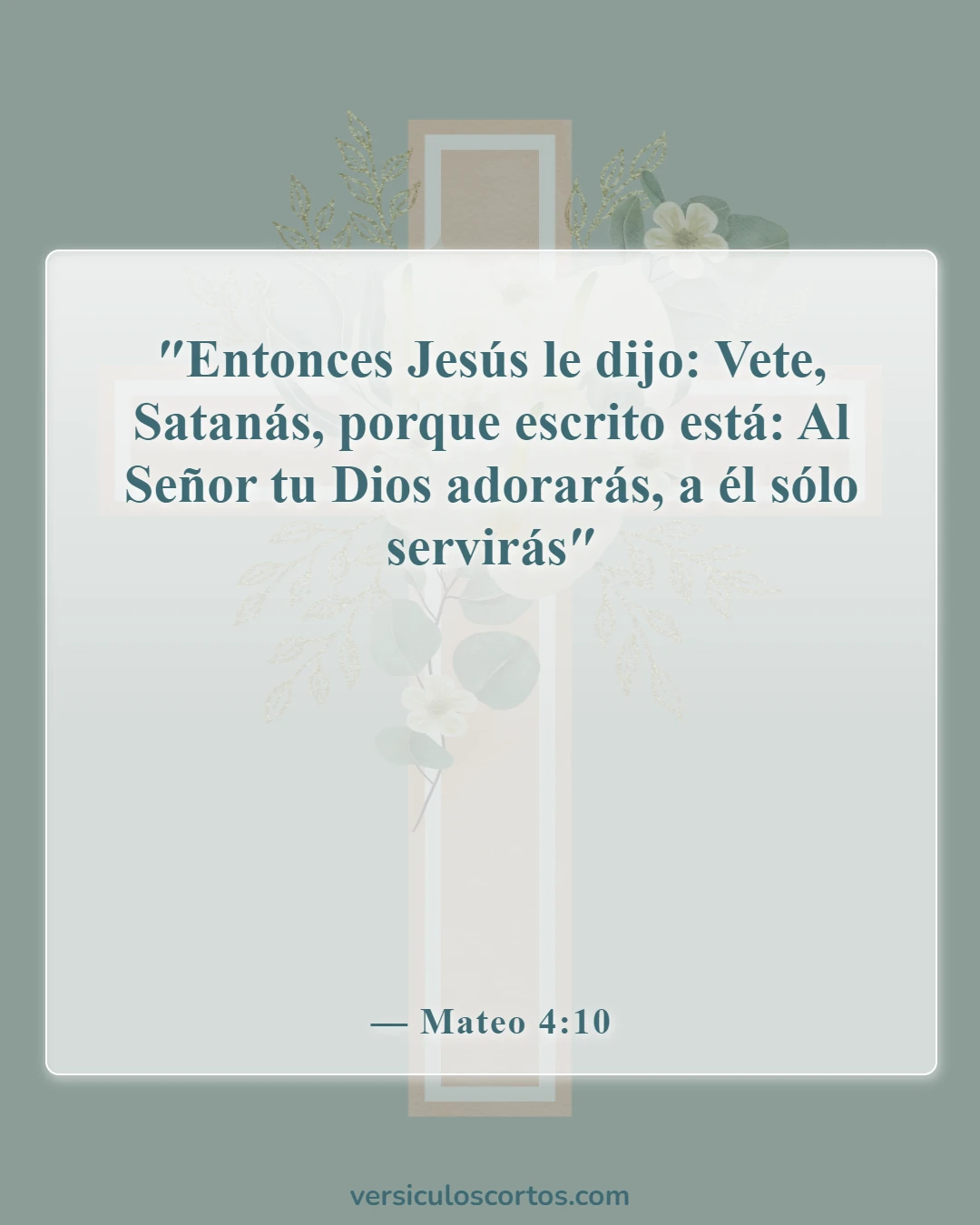 Versículos de la Biblia sobre la adoración ancestral (Mateo 4:10)