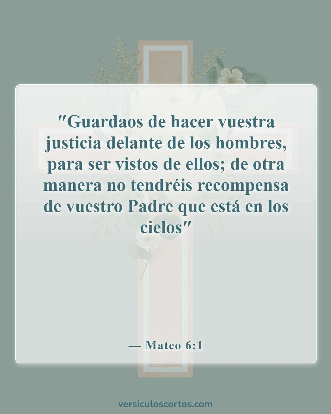 Versículos de la Biblia sobre los que buscan atención (Mateo 6:1)