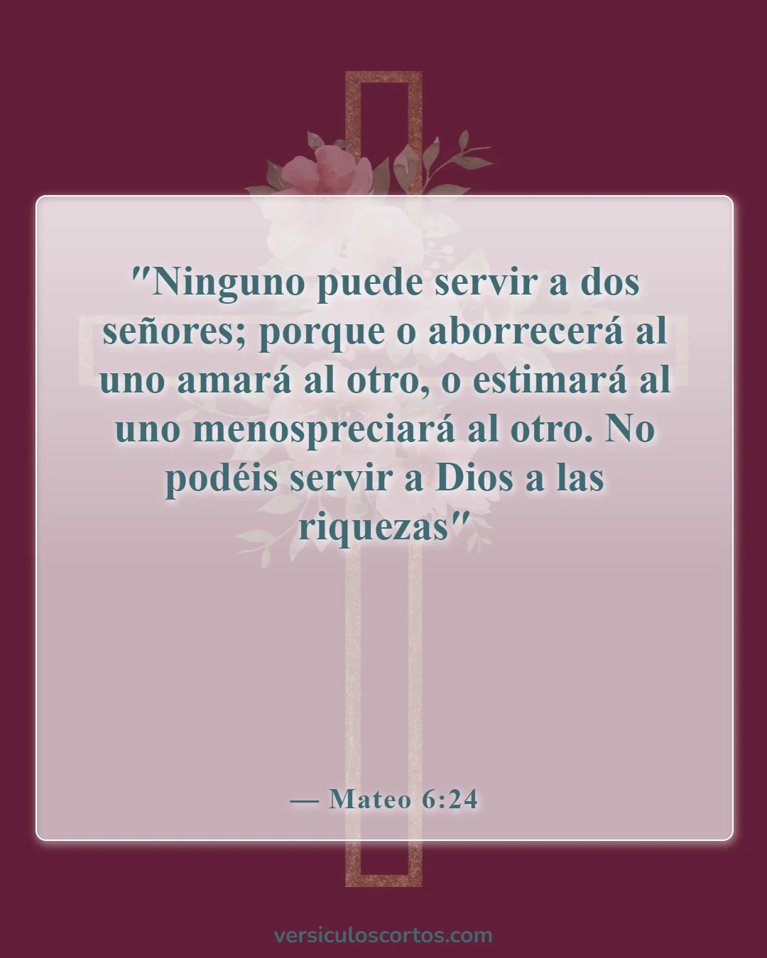 Versículos de la Biblia sobre salir con un no creyente (Mateo 6:24)