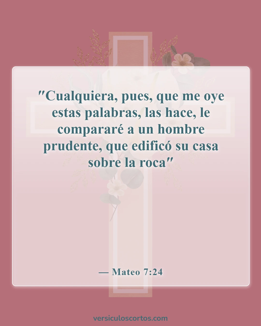 Versículos bíblicos sobre aplicar la Biblia (Mateo 7:24)