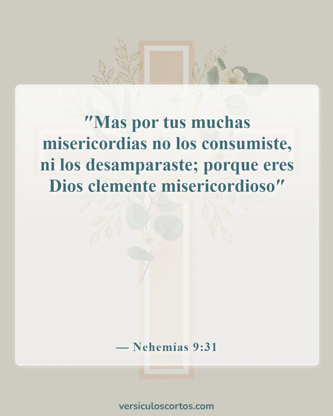 Versículos de la Biblia sobre la misericordia (Nehemías 9:31)