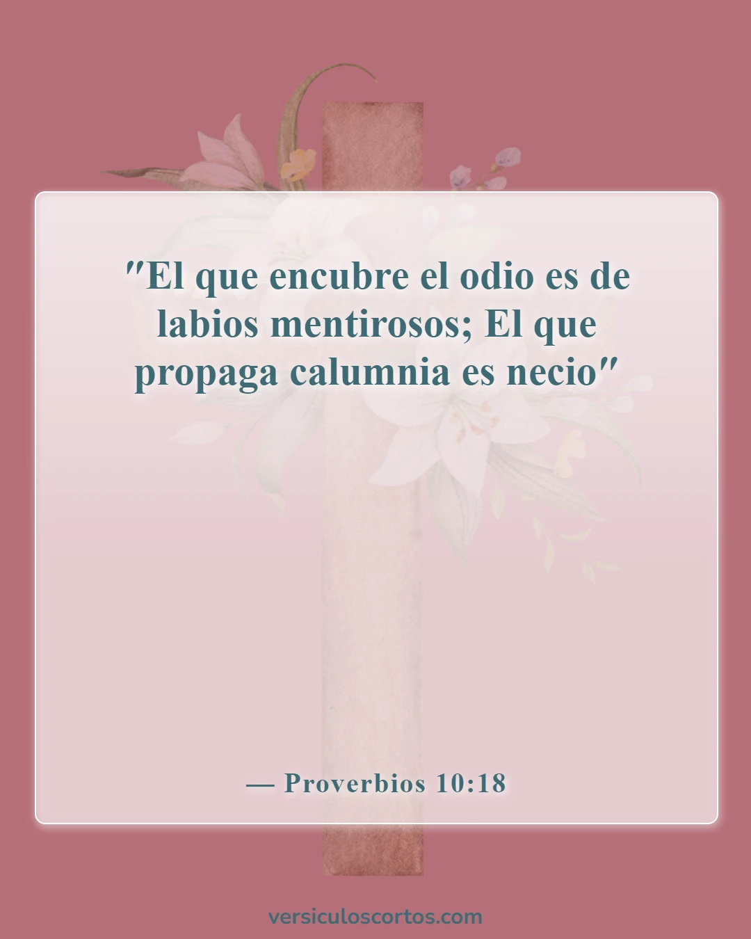 Versículos de la Biblia sobre traidores (Proverbios 10:18)